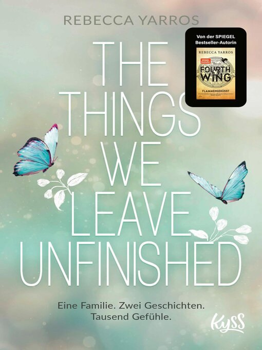 Title details for The Things We Leave Unfinished by Rebecca Yarros - Wait list